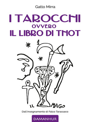 cover image of I Tarocchi Ovvero Il Libro Di Thot